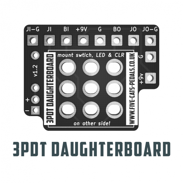 3PDT Daughterboard - Five Cats Pedals