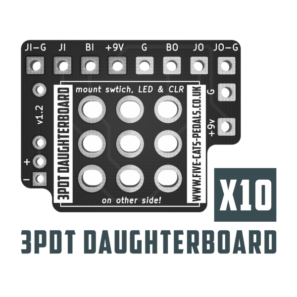 3PDT Daughterboard - Five Cats Pedals